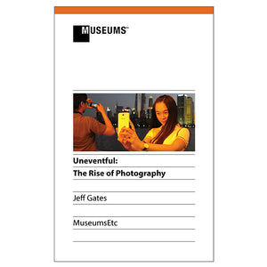 Uneventful: The Rise of Photography